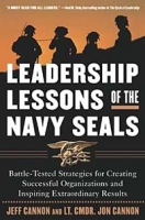 The Leadership Lessons of the U S Navy SEALS : Battle-Tested Strategies for Creating Successful Organizations and Inspiring Extraordinary Results артикул 11404d.