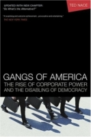 Gangs of America : The Rise of Corporate Power and the Disabling of Democracy (Bk Currents) артикул 11432d.