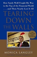 Tearing Down the Walls: How Sandy Weill Fought His Way to the Top of the Financial World and Then Nearly Lost It All (Wall Street Journal Book) артикул 11437d.