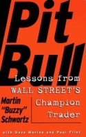Pit Bull : Lessons from Wall Street's Champion Day Trader артикул 11441d.