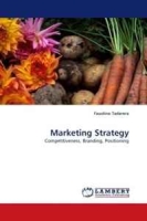 Marketing Strategy: Competitiveness, Branding, Positioning артикул 11453d.