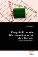 Essays in Economic Discrimination in the Labor Markets: Theory and Evidence артикул 11467d.
