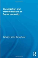 Globalization and Transformations of Social Inequality (Routledge Advances in Sociology) артикул 11473d.
