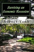 Surviving an Economic Recession: What YOU need to know about economic recession and what you can do about it (Volume 1) артикул 11531d.
