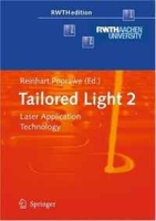 Tailored Light 2: Laser Application Technology (RWTHedition) артикул 11592d.