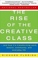 The Rise of the Creative Class: And How It's Transforming Work, Leisure, Community and Everyday Life артикул 11690d.